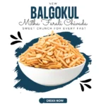 BalGokul Foods Mitha Farali Chivda - Image 2